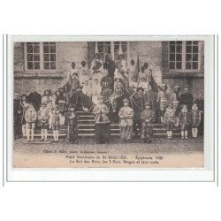 Petit Séminaire de SAINT RIQUIER - Epiphanie 1928 - le Roi des Rois, les 3 Rois Mages et leur suite - très bon état