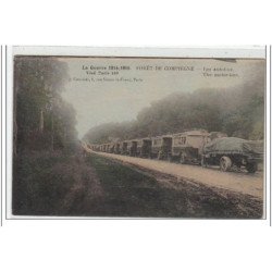 GUERRE 1914-1915 : FORET DE COMPIEGNE : les autobus - très bon état