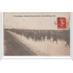 54ème d'Infanterie - marches d'épreuves des 19, 20, 21 et 22 février 1913 - CARTE PHOTO - MILITAIRES- très bon état