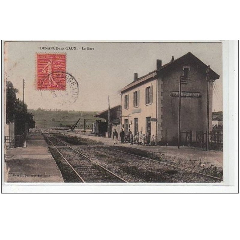 DEMANGE AUX EAUX : la gare (en couleur) - très bon état DEMANGE AUX EAUX : la gare (en couleur) - très bon état
