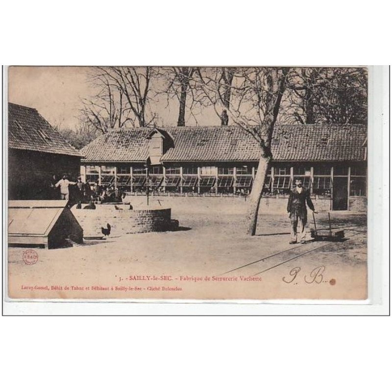 SAILLY-FLIBEAUCOURT : fabrique de serrurerie Vachette - très bon état (un petit pli d'angle)