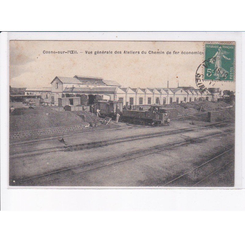 COSNE-sur-L'OEIL: vue générale des ateliers du chemin de fer économique, train - très bon état