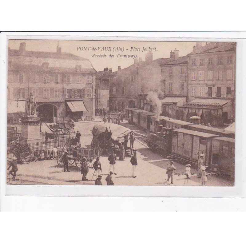 PONT-de-VAUX: place joubert, arrivée des tramways - très bon état