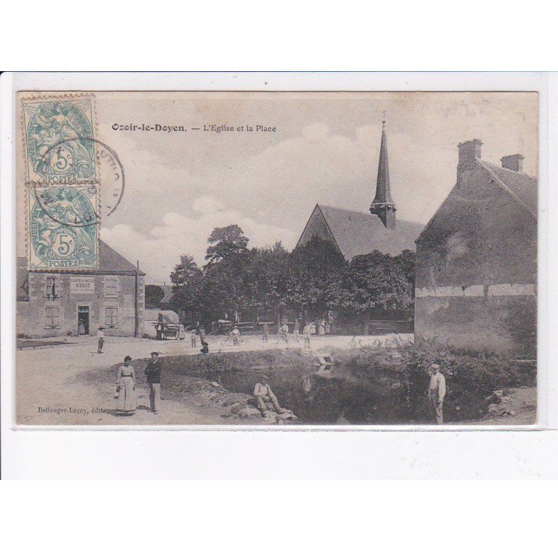 OZOIR-le-DOYEN: l'église et la place - très bon état
