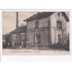 VILLIERS-en-LIEU: la gare - très bon état