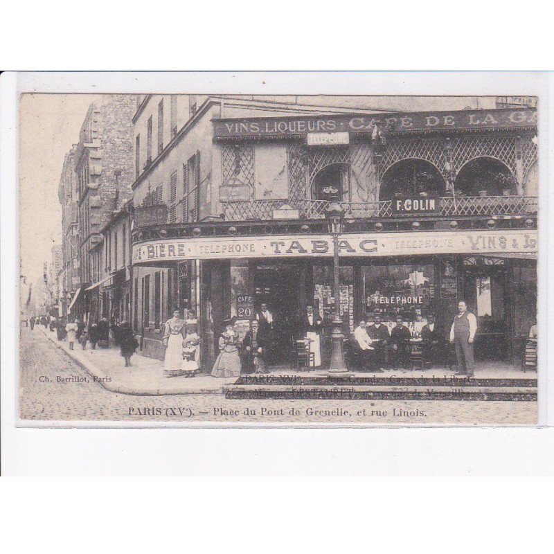 PARIS: 75015, place du pont de grenelle et rue linois, tabac, F. Colin - très bon état