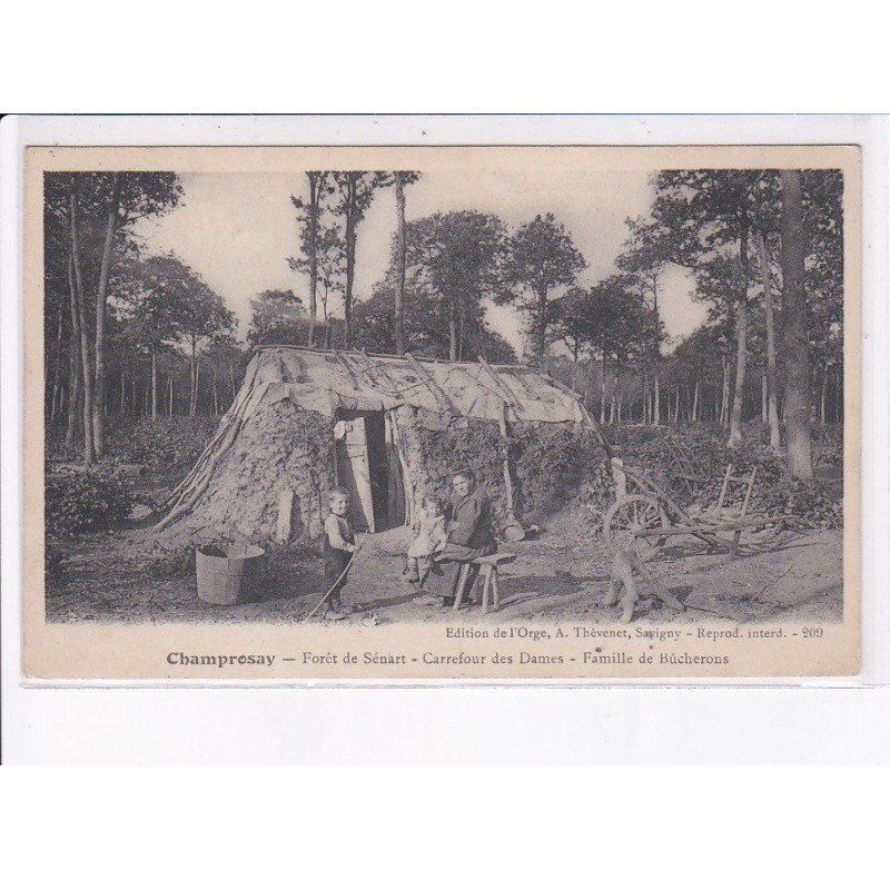 CHAMPROSAY: forêt de sénart, carrefour des dames, famille de bûcherons - très bon état
