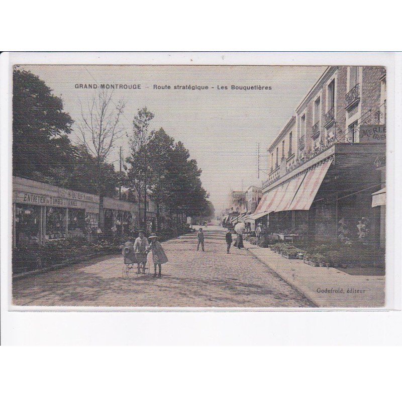 GRAND-MONTROUGE: route stratégique, les bouquetières - très bon état