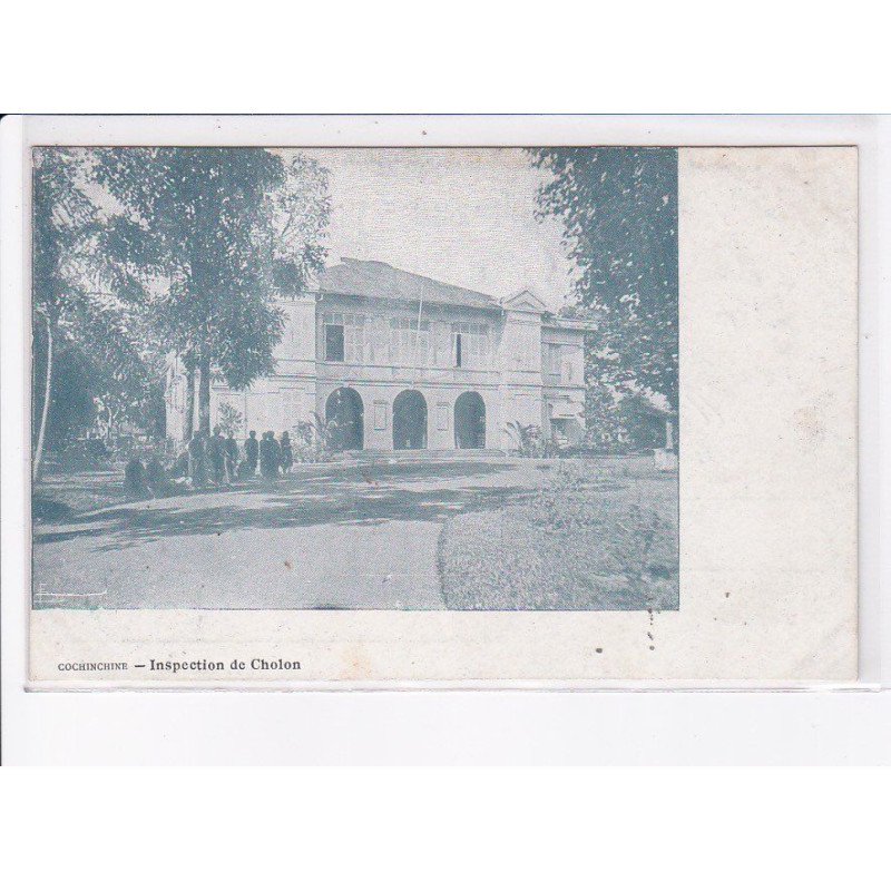 VIETNAM: COCHINCHINE: inspection de cholon - très bon état