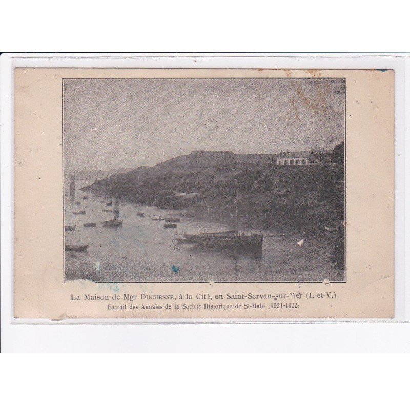 SAINT-SERVAN-sur-MER: la maison de Mgr duchesne à la cité, extrait des annales de la société historique - état