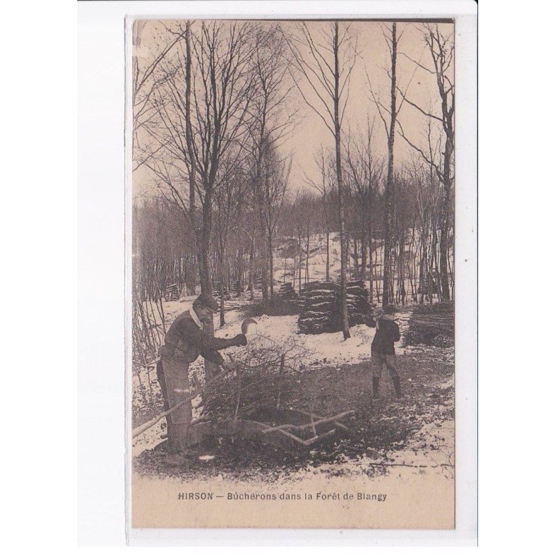 HIRSON: bûcherons dans la forêt de blangy - très bon état
