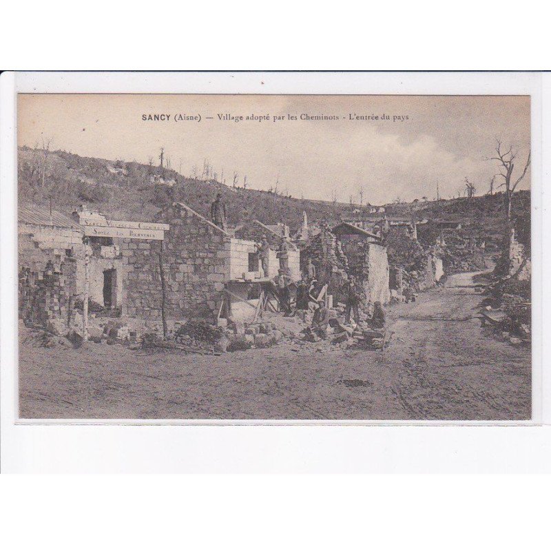 SANCY: village adopté par les cheminots, l'entrée du pays - très bon état