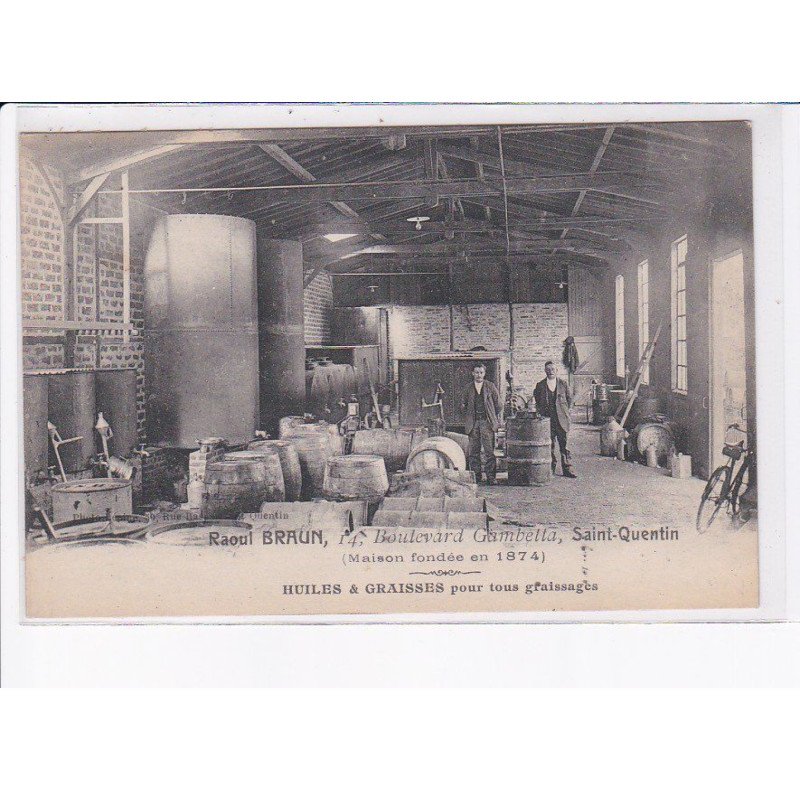 SAINT-QUENTIN: raoul breun, huiles & graisses - très bon état