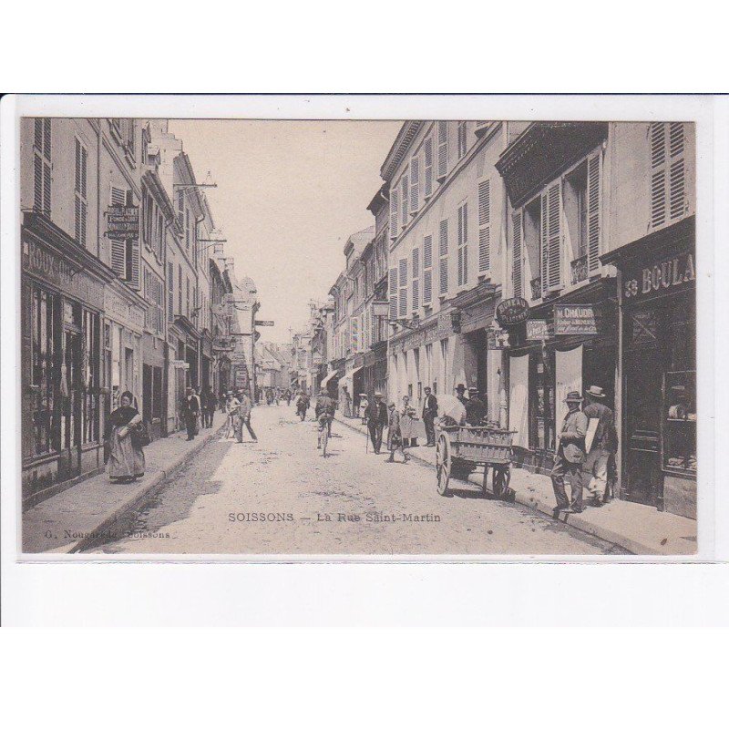 SOISSONS: la rue saint-martin - très bon état