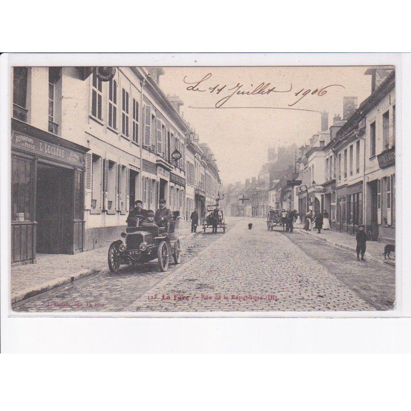 LA FERE: rue de la république automobile - très bon état