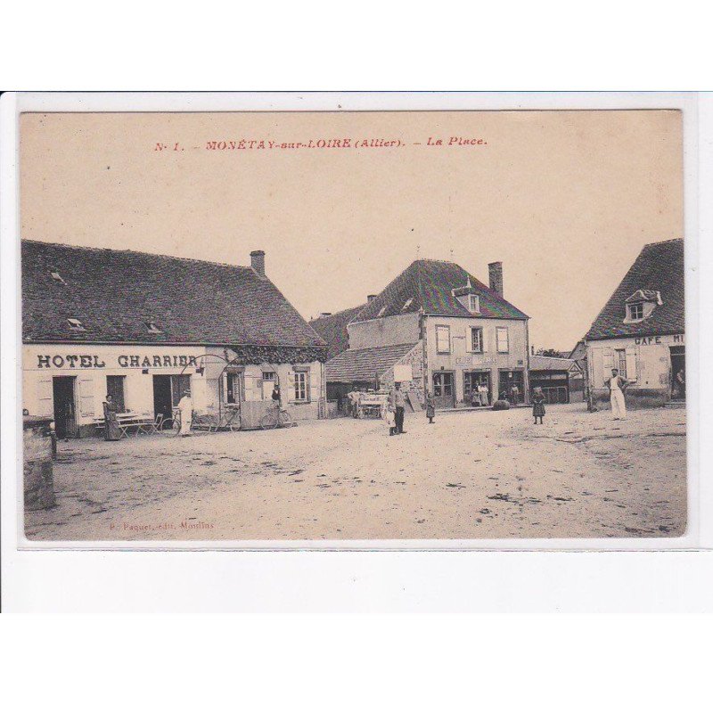 MONETAY-sur-LOIRE: la place, hôtel charrier - très bon état