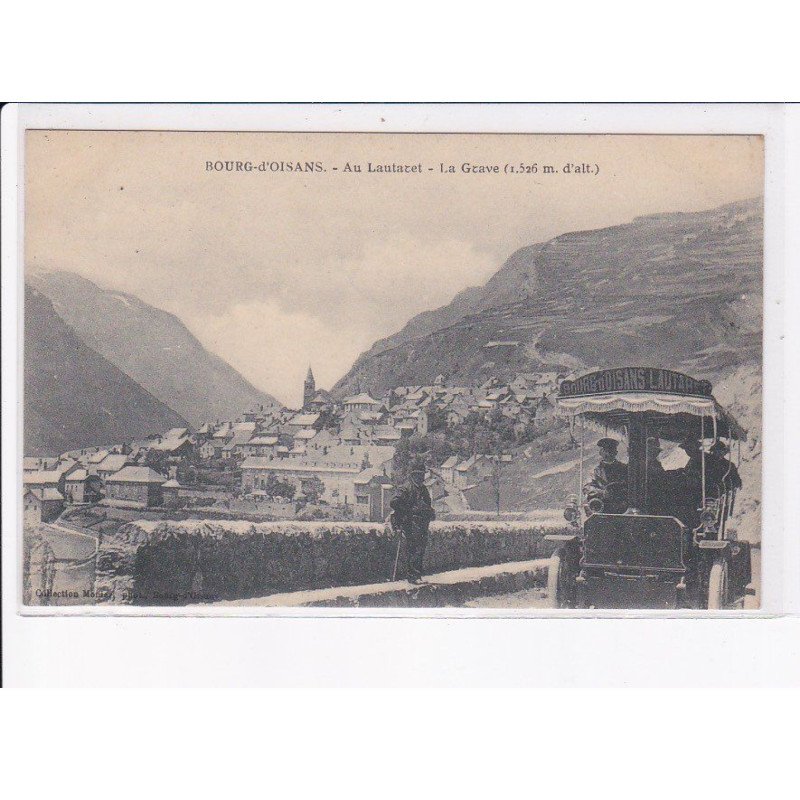 BOURG-D'OISANS: au lautaret, la grave - très bon état