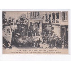 TROYES: 1er fête de la bonneterie 1909, la cavalcade - état