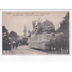 TROYES: 1er fête de la bonneterie 1909, la cavalcade, le char des limonadiers (crotal) - très bon état