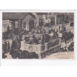 TROYES: 1er fête de la bonneterie 1909, char des limonadiers - très bon état