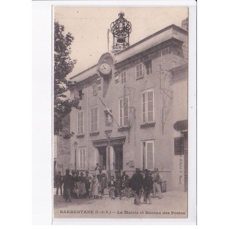 BARBANTANE: la mairie et bureau des postes - très bon état