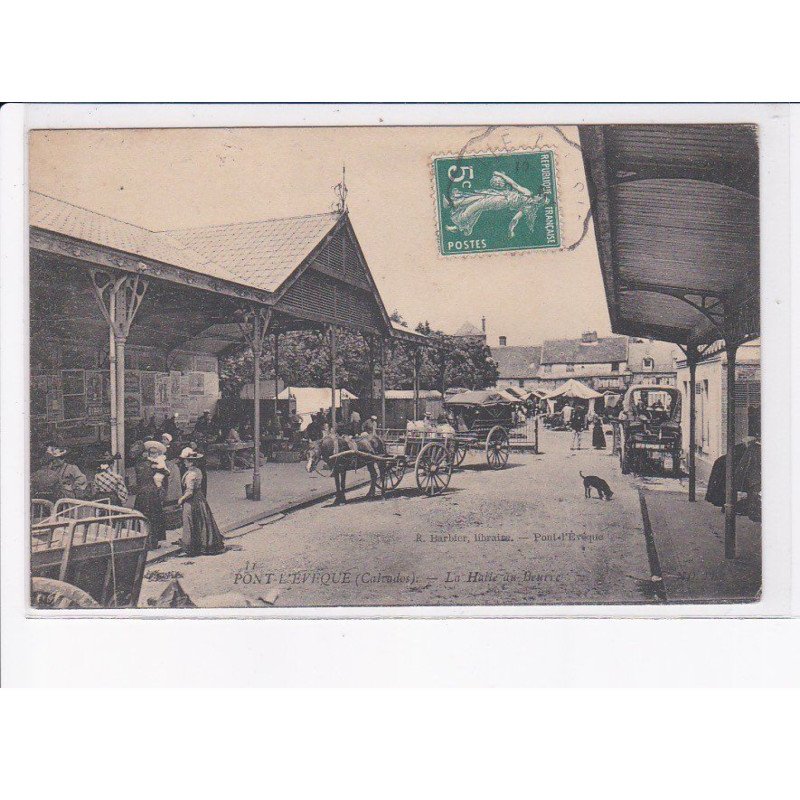 PONT-L'EVEQUE: la halle du beurre - très bon état