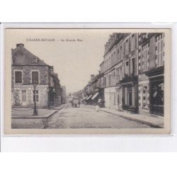 VILLERS-BOCAGE: la grande rue - très bon état