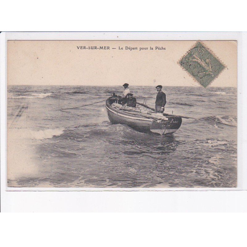 VER-sur-MER: le départ pour la pêche - très bon état