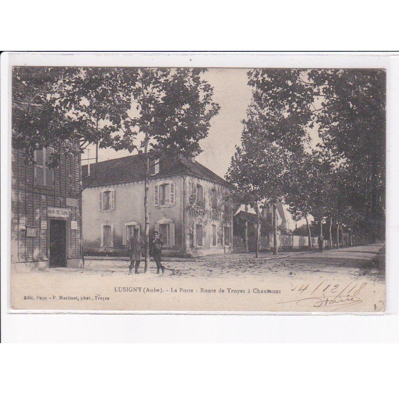 LUSIGNY: la poste, route de troyes à chaumont - très bon état