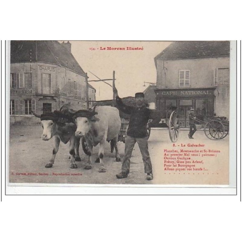 LE MORVAN ILLUSTRE : le galvacher - très bon état