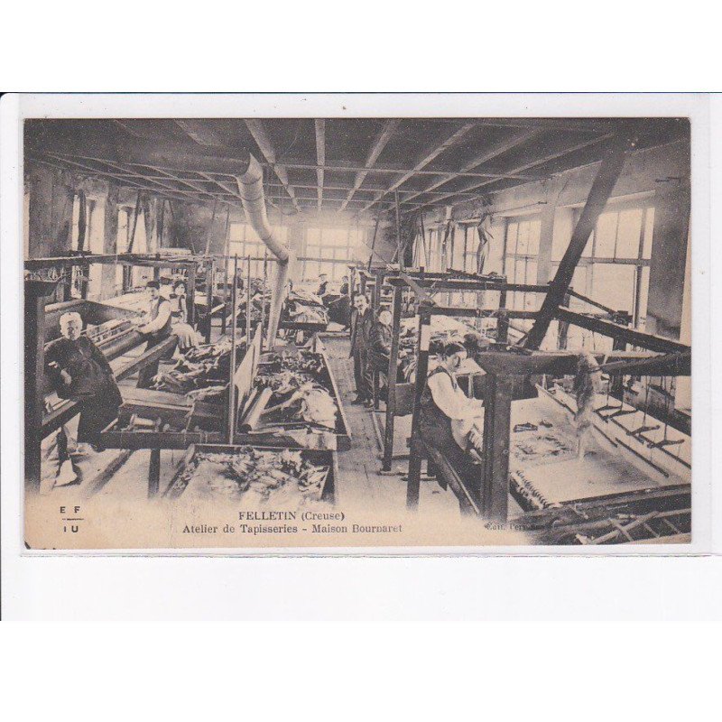 FELLETIN: atelier de tapisseries, maison bournaret - très bon état