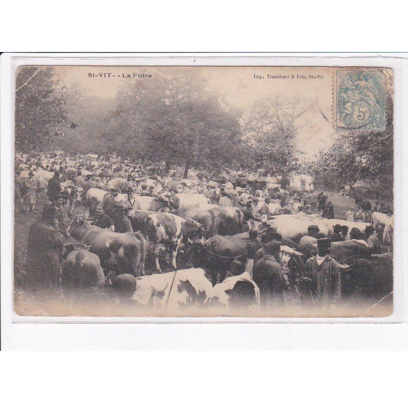 SAINT-VIT: la foire - état
