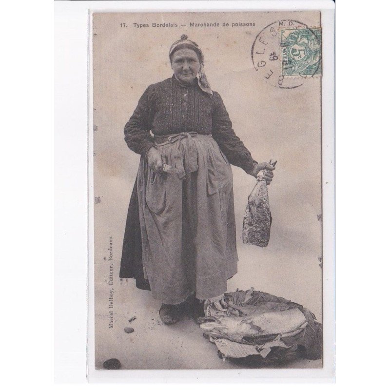 BORDEAUX: types bordelais, marchande de poissons - très bon état