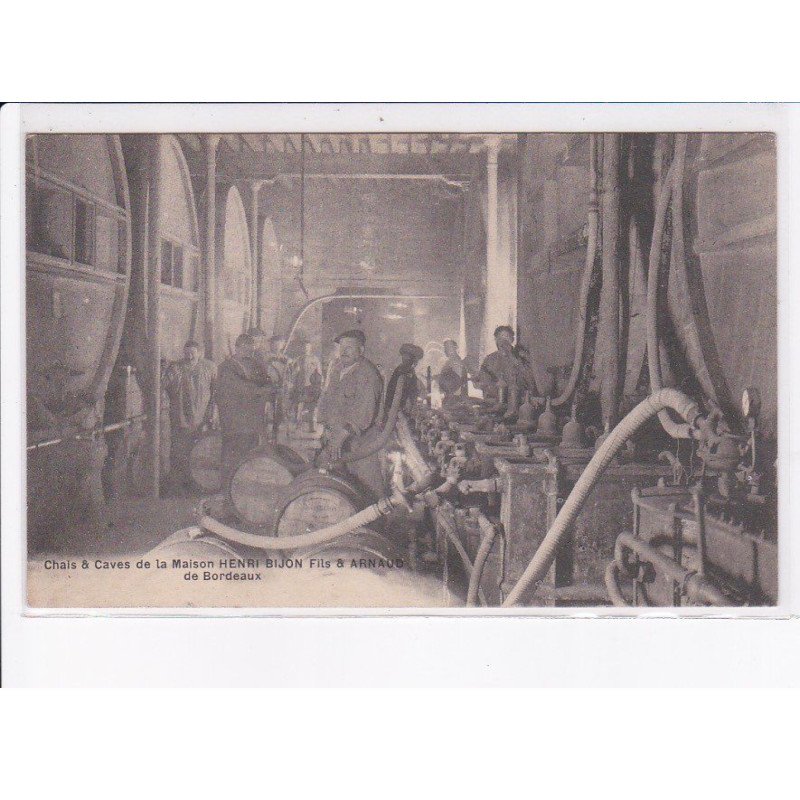 BORDEAUX: chais et caves de la maison henri bijon fils et arnaud - très bon état