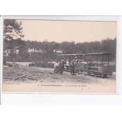 environs ARCACHON: le tramway du phare - très bon état