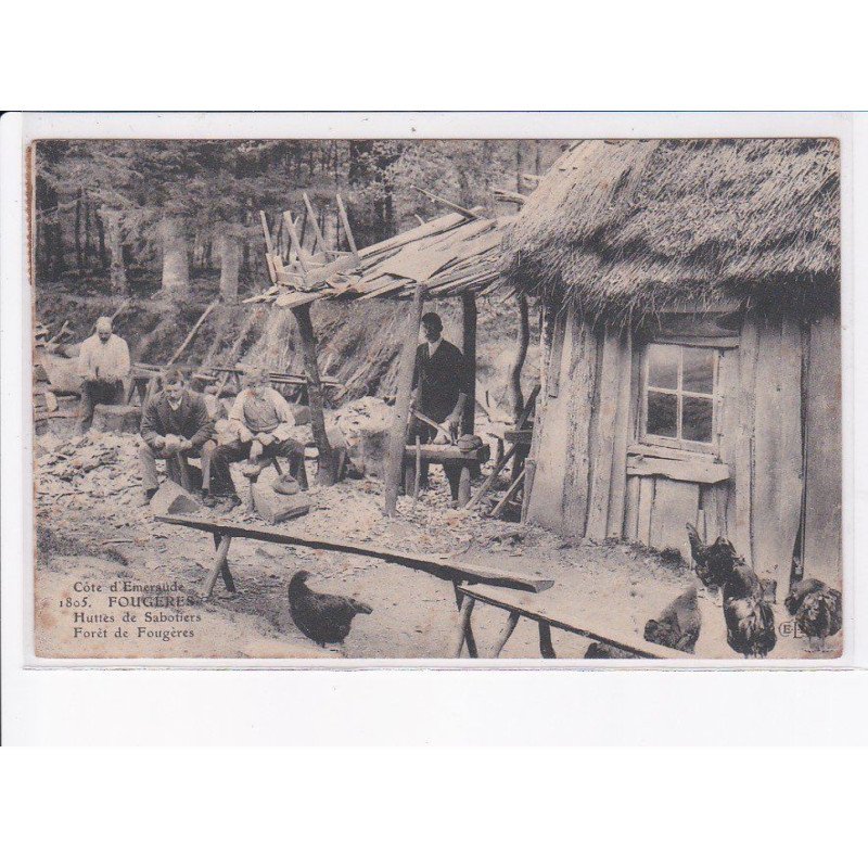 FOUGERES: huttes de sabotiers, forêt de fougères - très bon état