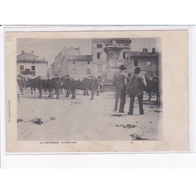 LE CHAMBON: le marché - très bon état