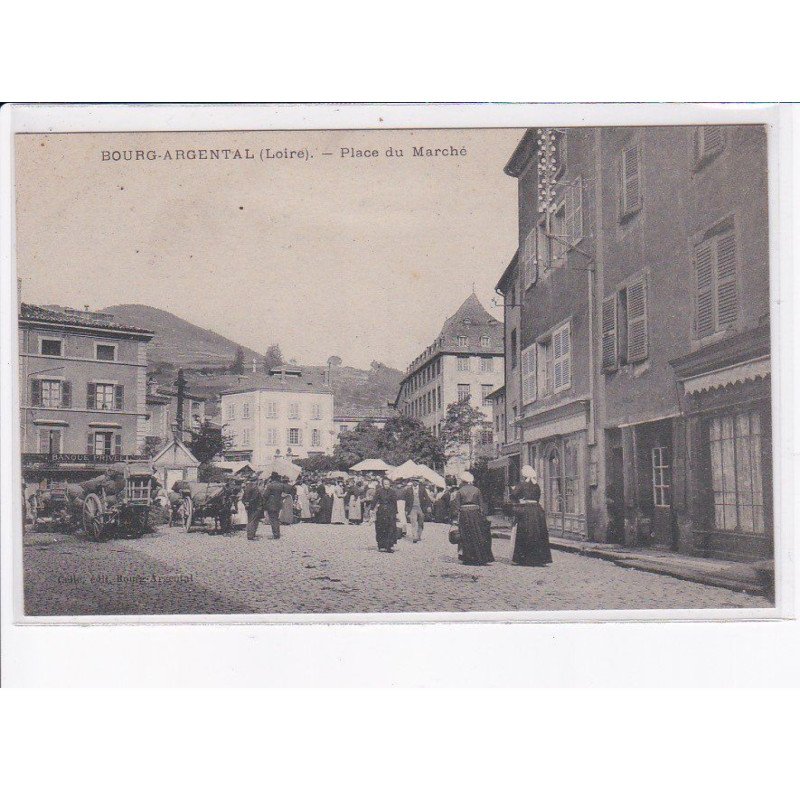 BOURG-ARGENTAL: place du marché - très bon état