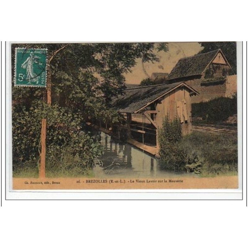 BREZOLLE : le vieux lavoir et le moulin sur le Meuvette - très bon état