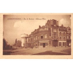 ARMENTIERES - Rue de Roubaix - Château d'Eau - très bon état
