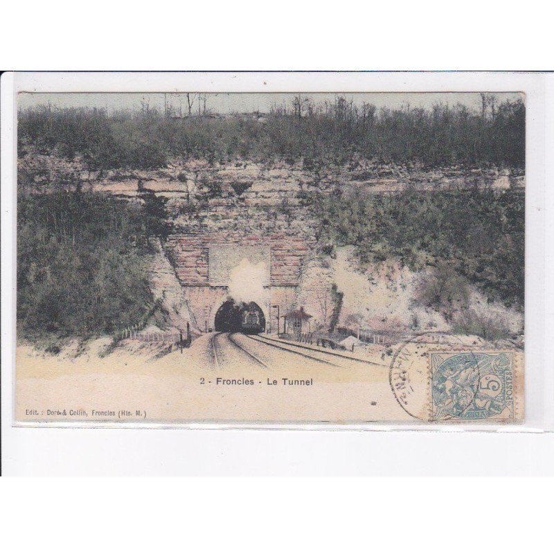 FRONCLE: le tunnel - très bon état