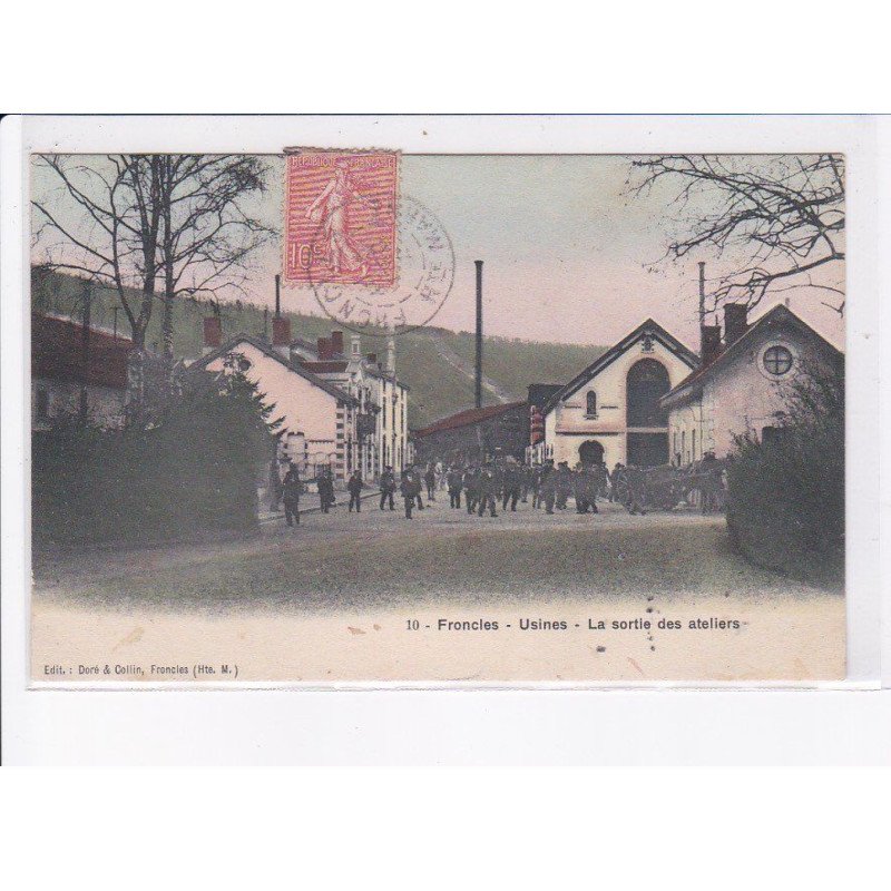 FRONCLE: usines, la sortie des ateliers - très bon état