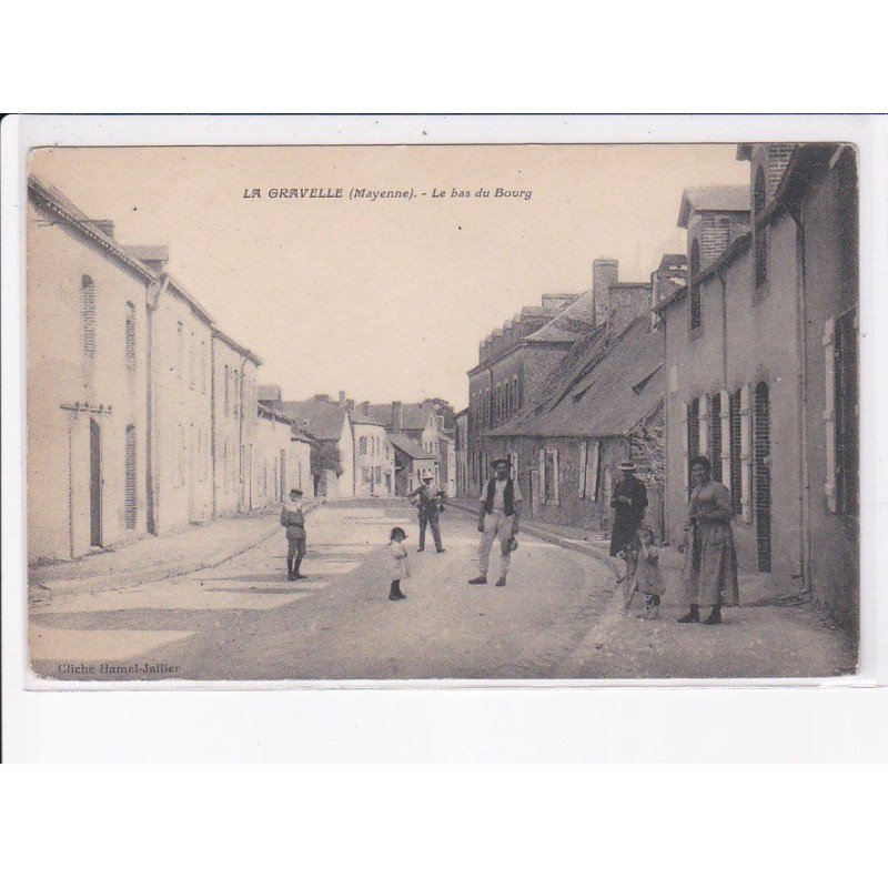 LA GRAVELLE: le bas du bourg - état