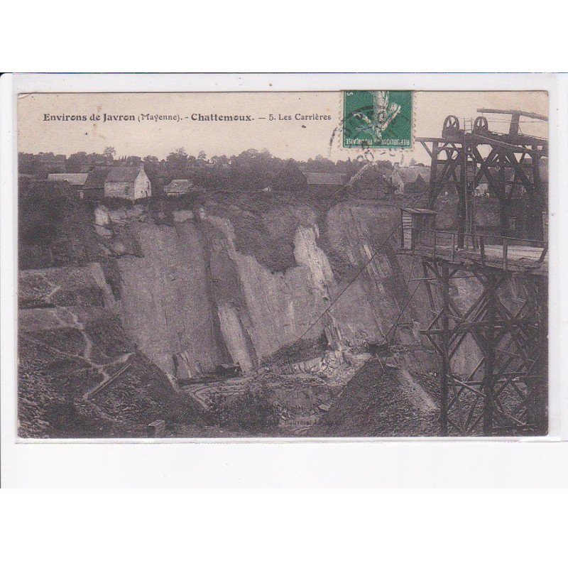 CHATTEMOUX: les carrières - très bon état