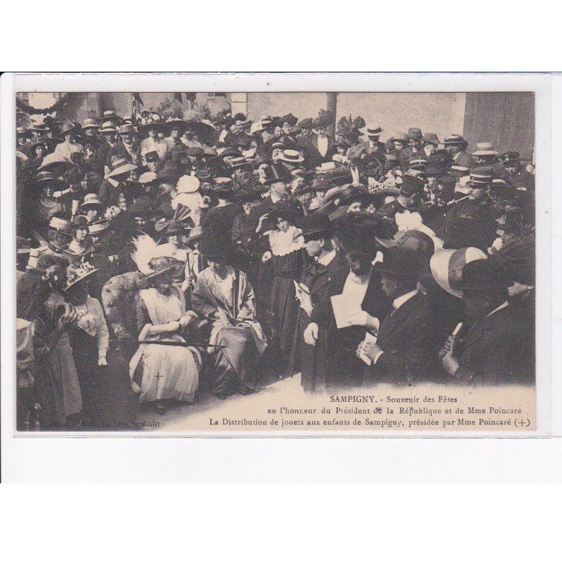 SAMPIGNY: souvenir des fêtes en l'honneur du président de la république, distribution de jouets - très bon état