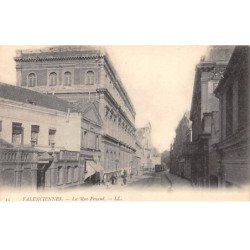 VALENCIENNES - La Rue Fenand - très bon état