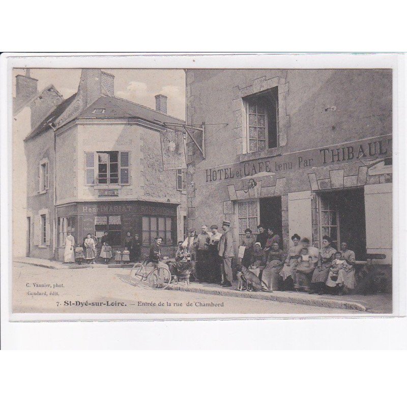 SAINT-DYE-sur-LOIRE: entrée de la rue de chambord, hôtel du café - très bon état