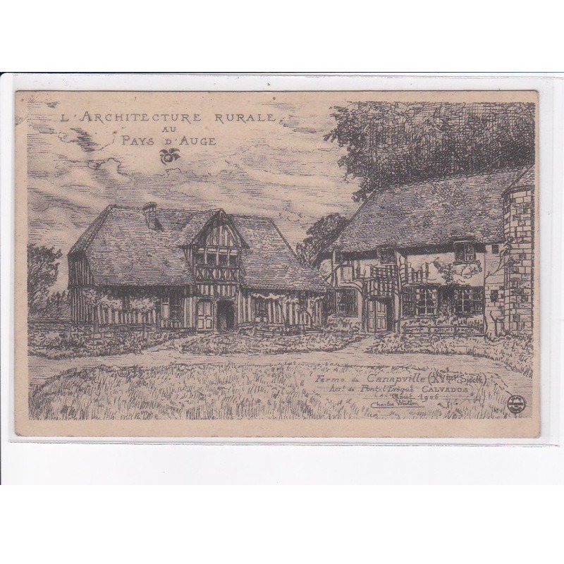 CANAPVILLE: l'architecture rurale au pays d'auge, autographe Charles Wallon - très bon état