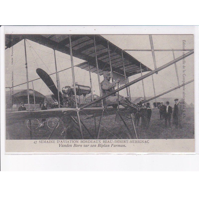 BORDEAUX: semaine d'aviation beau-désert-mérignac, van den born sur son biplan farman - très bon état