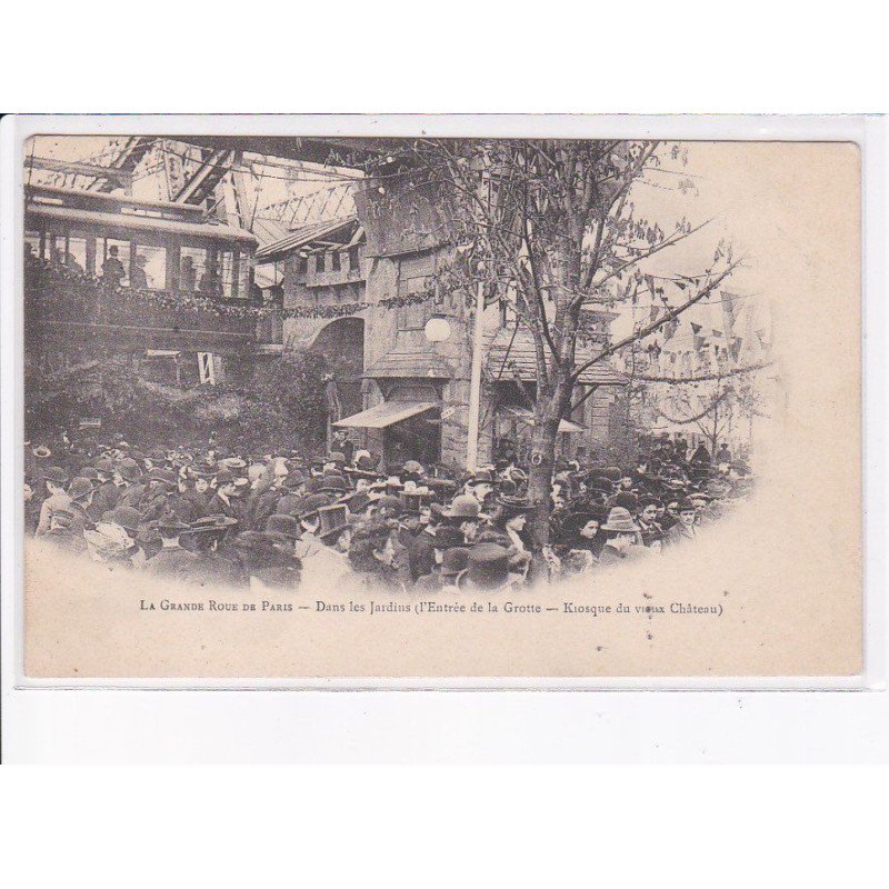 PARIS: 75015 la grande roue de paris, dans les jardins, entrée de la grotte, kiosque du vieux château - très bon état